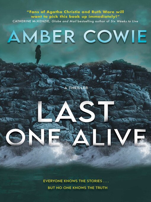 Title details for Last One Alive by Amber Cowie - Wait list
